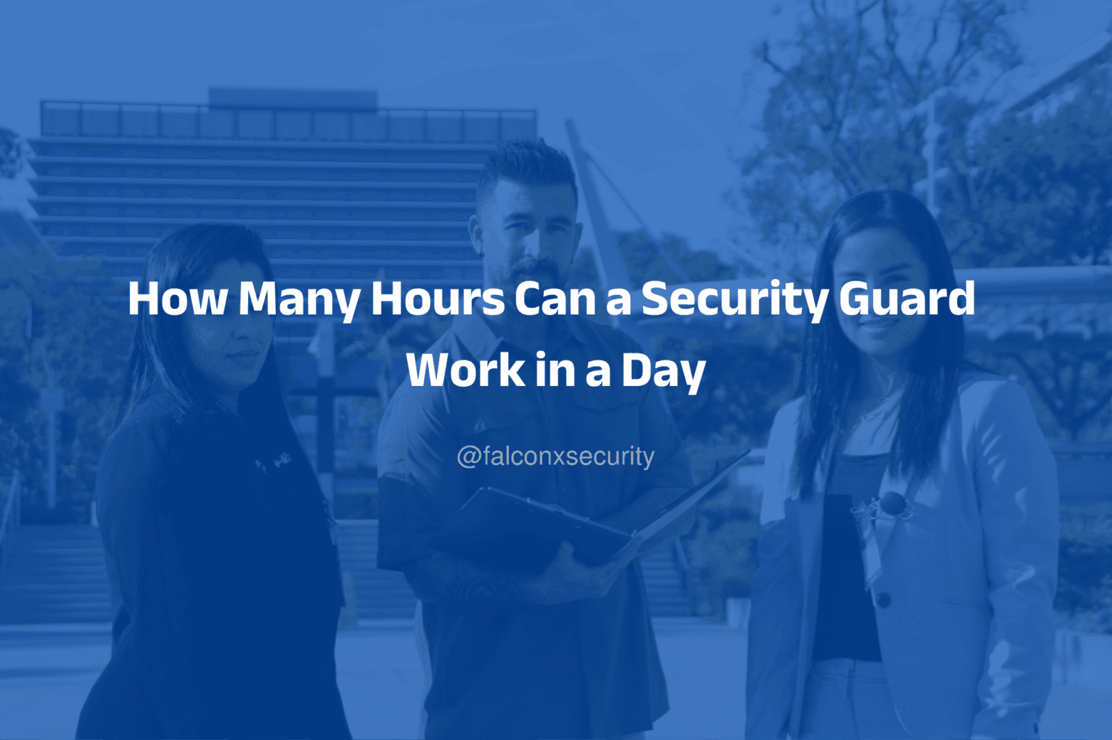 How Many Hours Can a Security Guard Work in a Day
