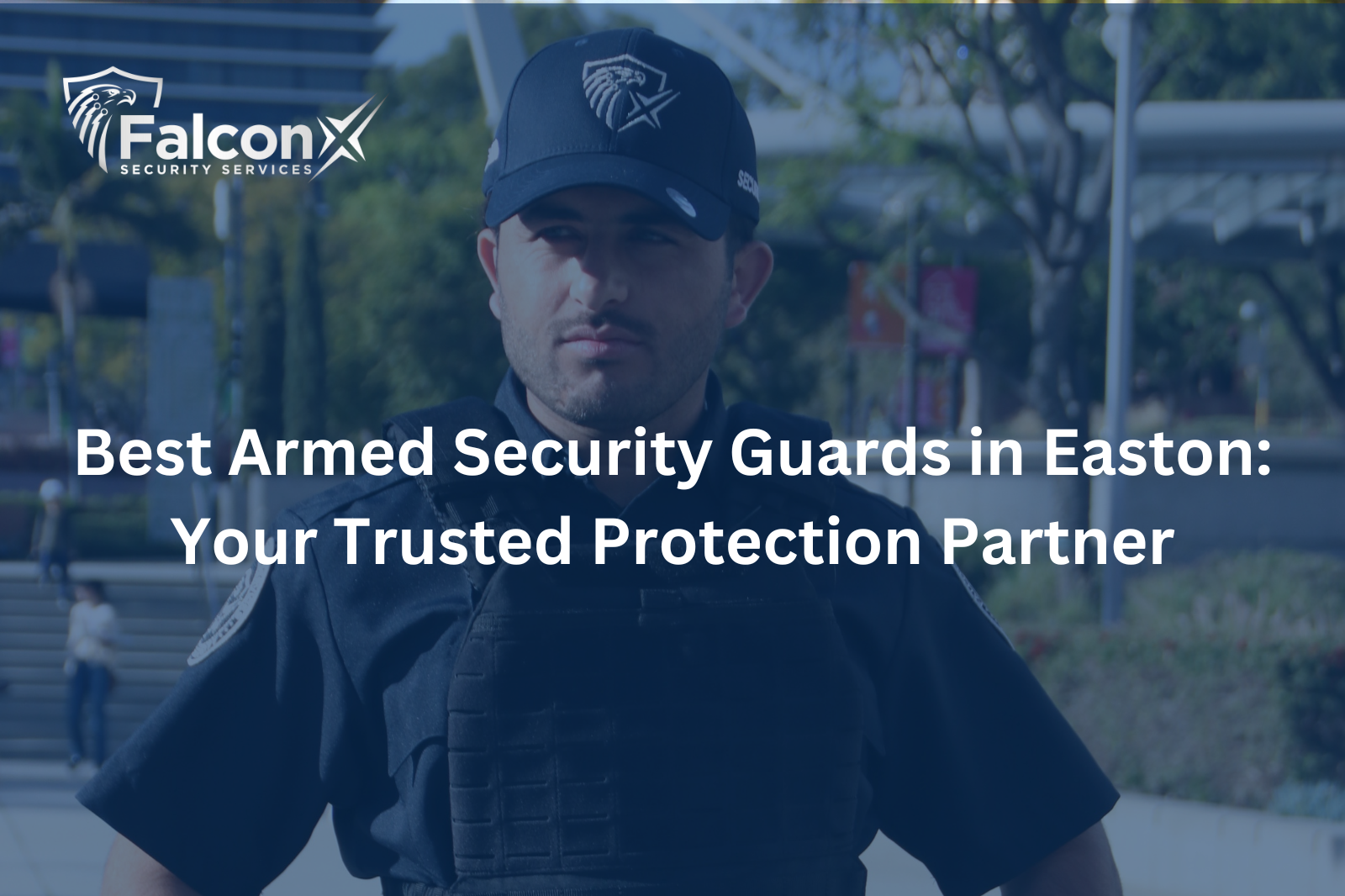 Best Armed Security Guards in Easton