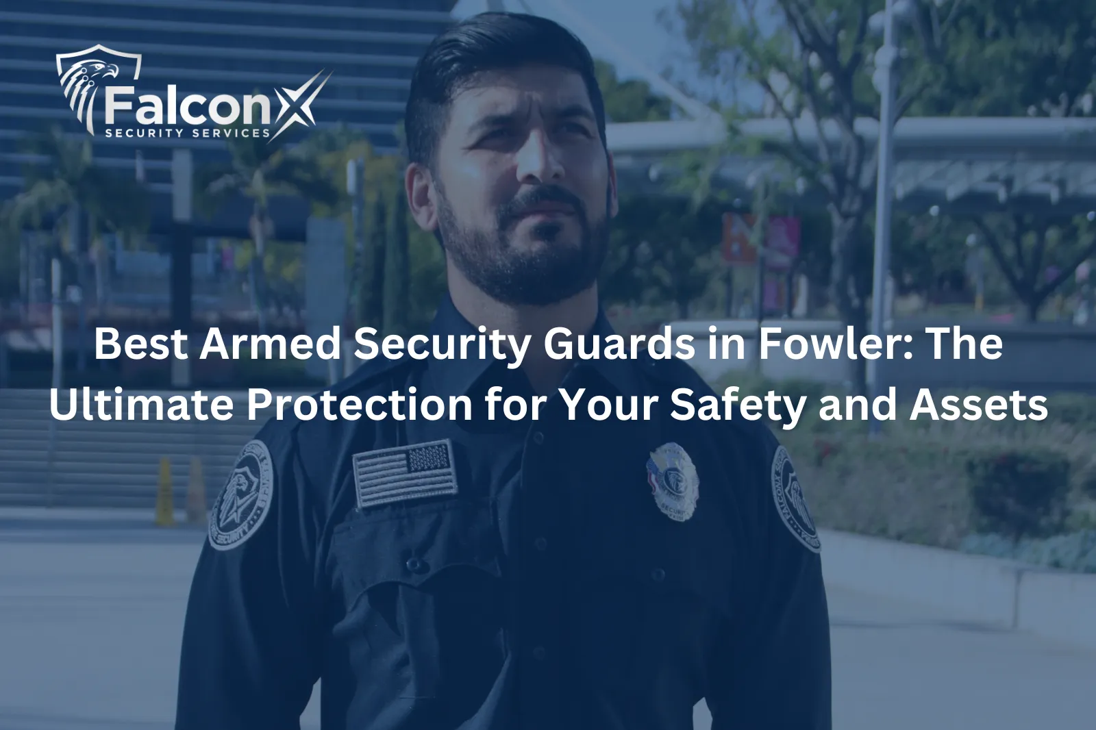 Best Armed Security Guards in Fowler