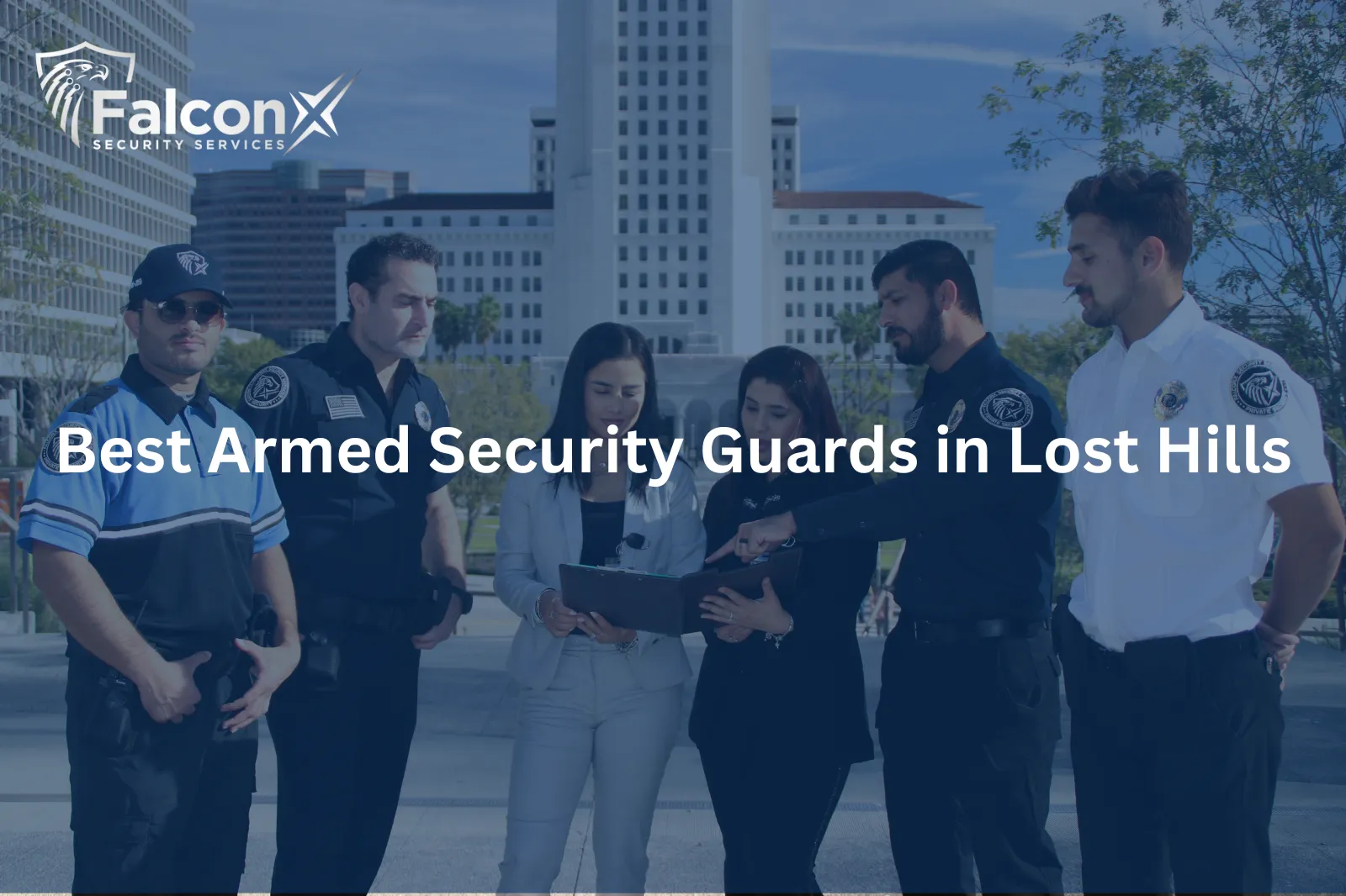 Best Armed Security Guards in Lost Hills