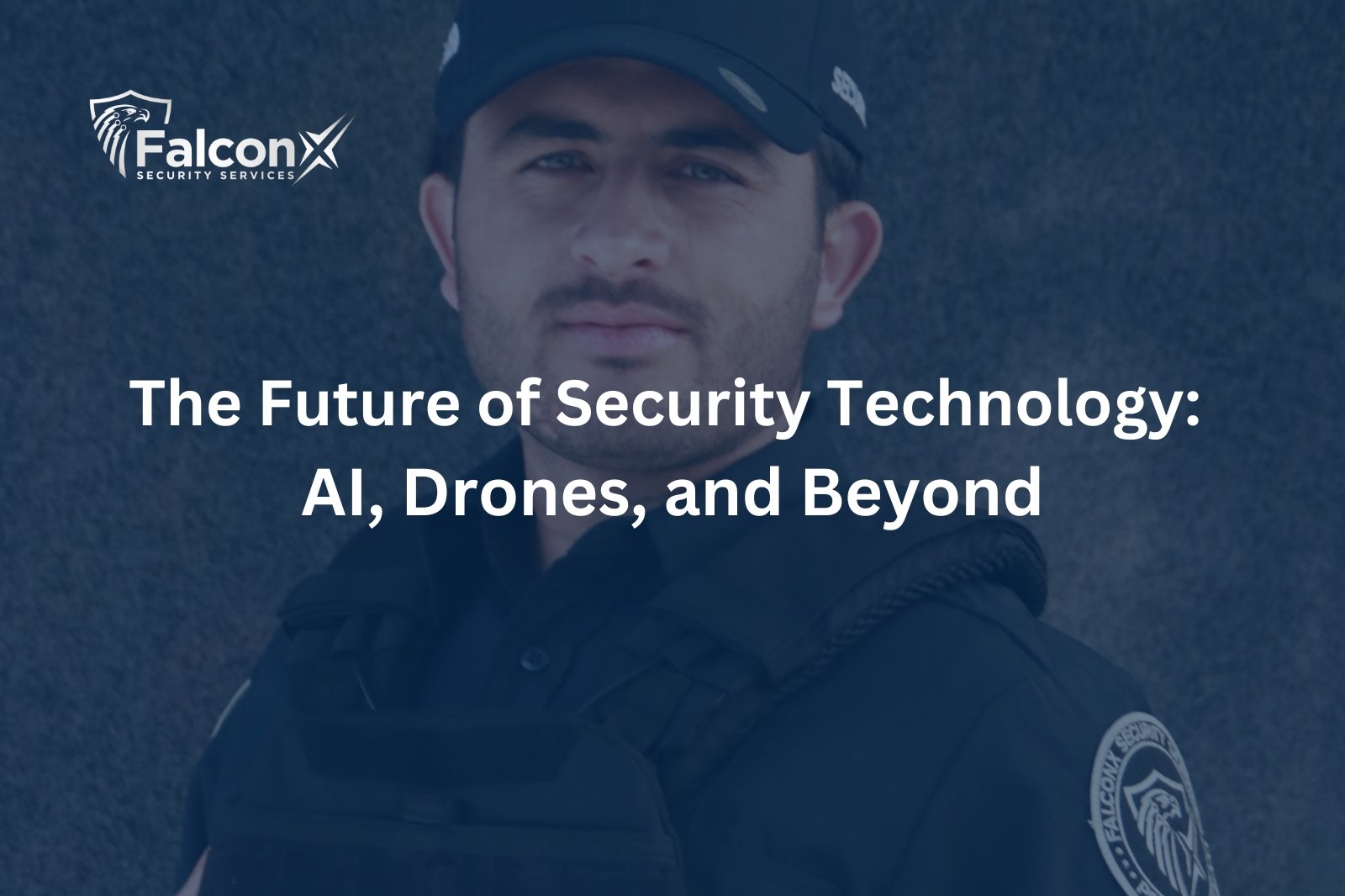 The Future of Security Technology: AI, Drones, and Beyond