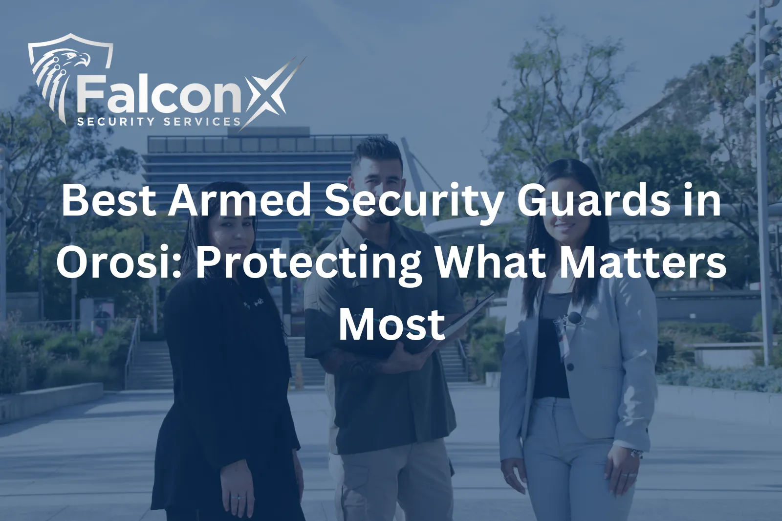 Best Armed Security Guards in Orosi