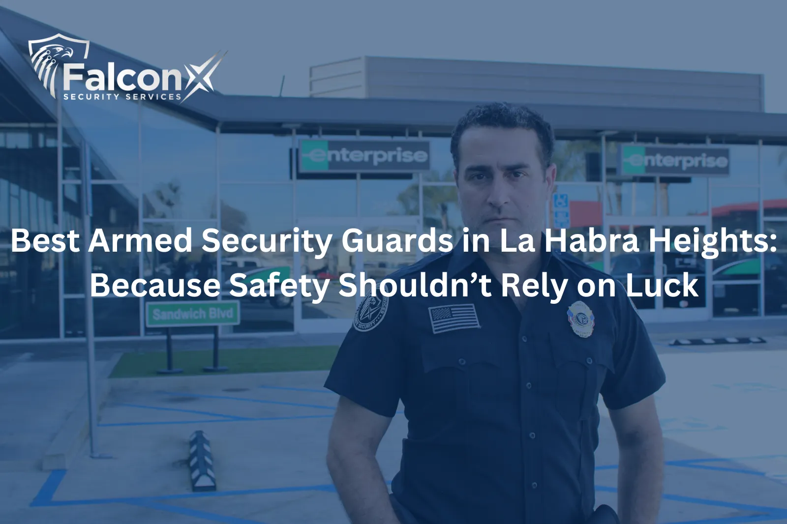 Best Armed Security Guards in La Habra Heights