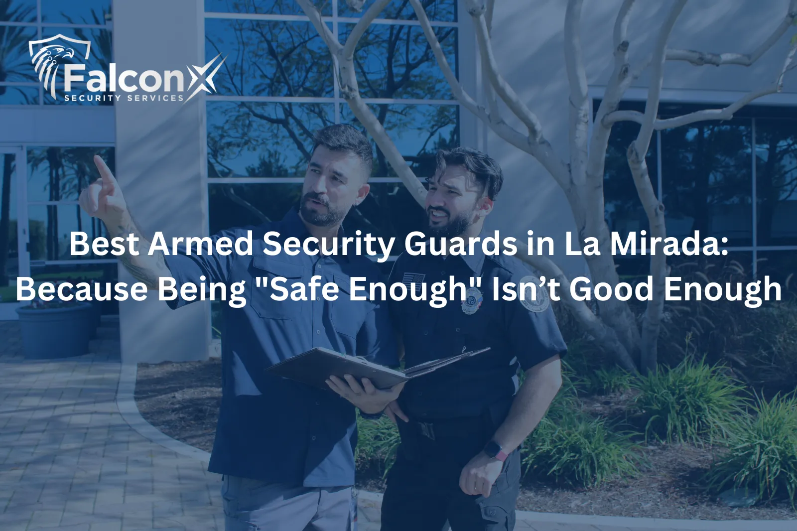 Best Armed Security Guards in La Mirada