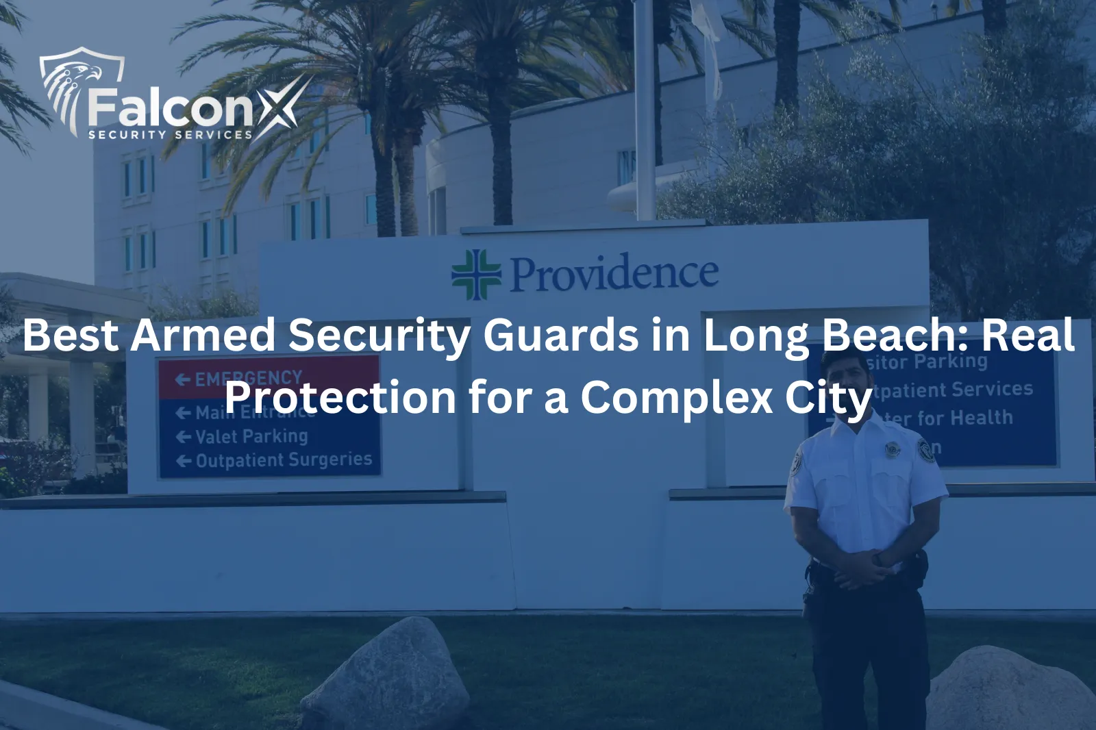 Best Armed Security Guards in Long Beach