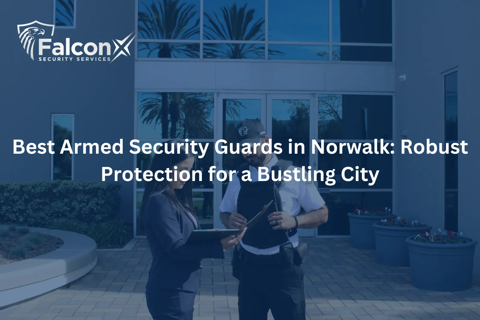 Best Armed Security Guards in Norwalk