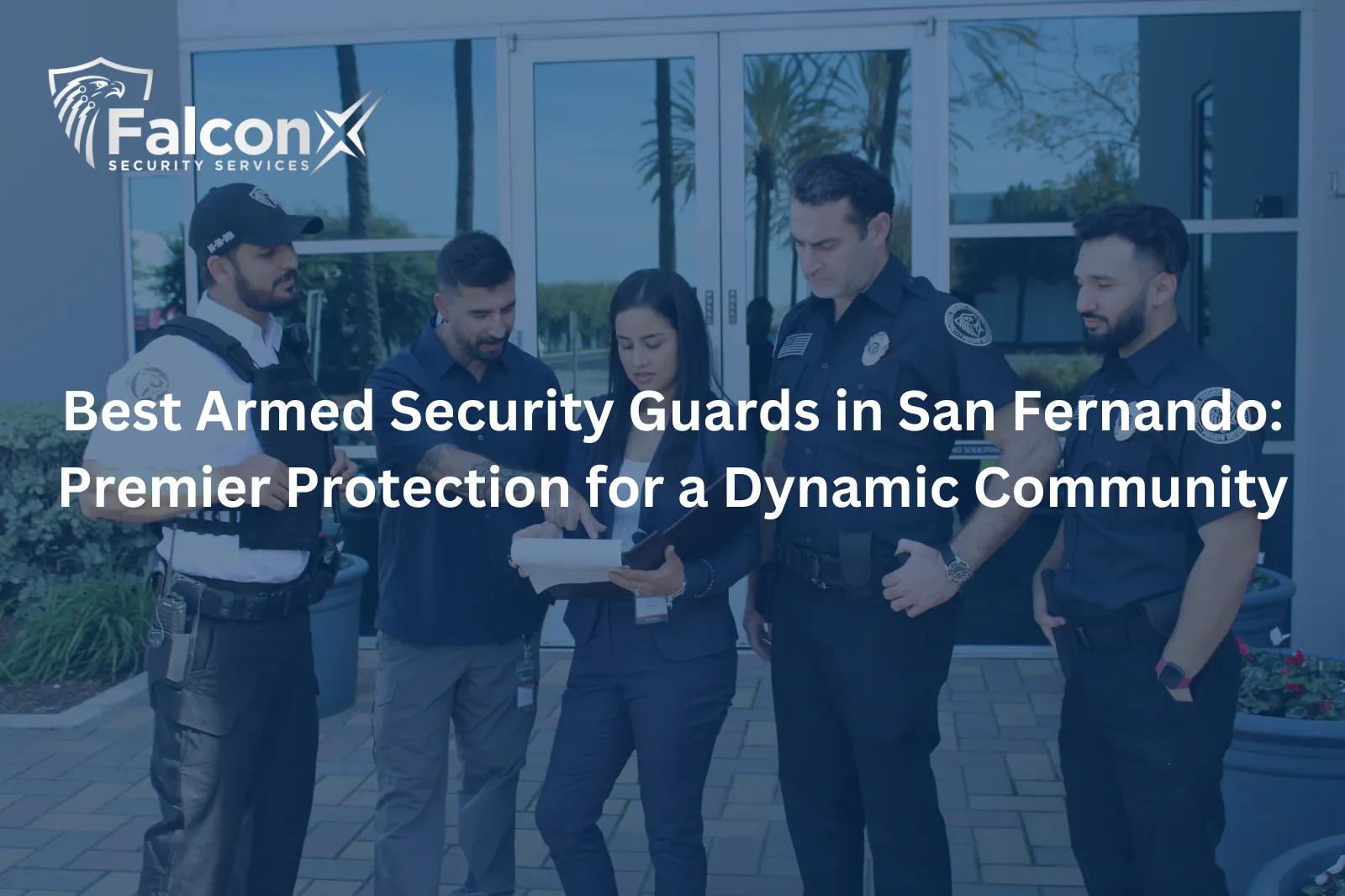 Best Armed Security Guards in San Fernando